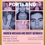 Andrew+Michaan+and+Brent+Weinbach+%287pm+show%29