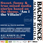 BACKFENCE+Mixed+Media+Storytelling+%E2%80%94+AM+I+THE+VILLAIN%3F