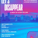 Telltale+%26+Gorge+Speakeasy+Present%3A+Let%E2%80%99s+Disappear